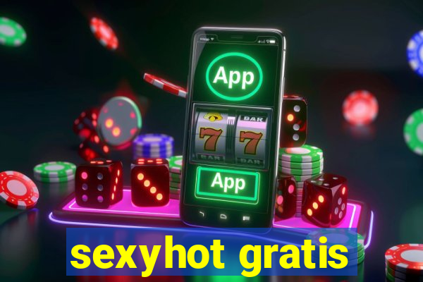 sexyhot gratis